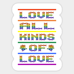 Love all Kinds of Love Sticker